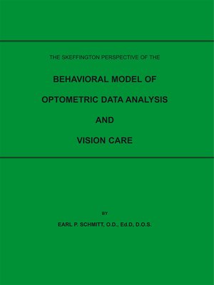 cover image of The Skeffington Perspective of the Behavioral Model of Optometric Data Analysis and Vision Care